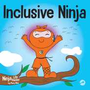 Inclusive Ninja: An Anti-bullying Children's Book About Inclusion, Compassion, and Diversity Subscription