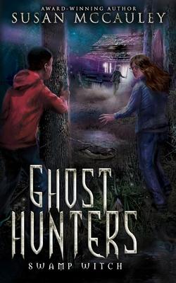 Ghost Hunters: Swamp Witch