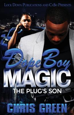 Dope Boy Magic: The Plug's Son