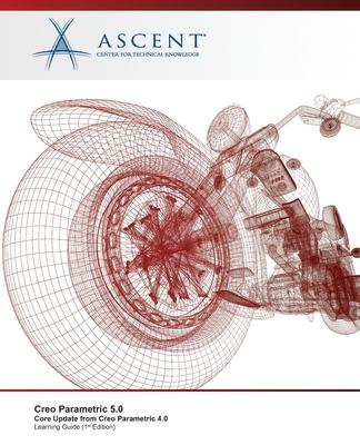 Creo Parametric 5.0: Core Update from Creo Parametric 4.0 Subscription