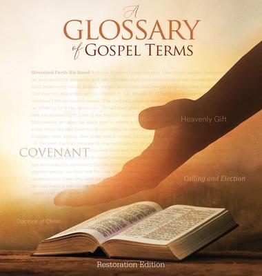 Teachings and Commandments, Book 2 - A Glossary of Gospel Terms: Restoration Edition Hardcover, 8.5 x 8.5 in. Journaling