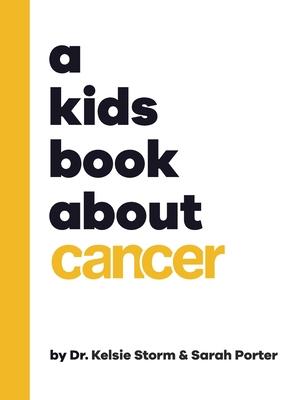 A Kids Book About Cancer