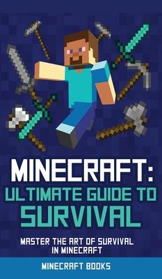 Survival Handbook for Minecraft: Master Survival in Minecraft (Unofficial)