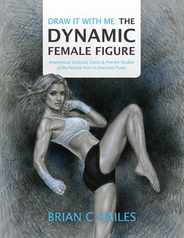 Draw It With Me - The Dynamic Female Figure: Anatomical, Gestural, Comic & Fine Art Studies of the Female Form in Dramatic Poses Subscription