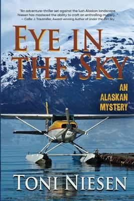 Eye in the Sky: An Alaskan Mystery