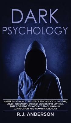 Dark Psychology: Master the Advanced Secrets of Psychological Warfare, Covert Persuasion, Dark NLP, Stealth Mind Control, Dark Cognitiv Subscription