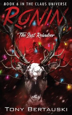 Ronin: The Last Reindeer