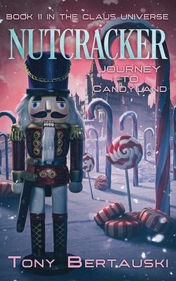 Nutcracker: Journey to Candyland