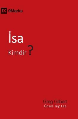 &#304;sa Kimdir? (Who Is Jesus?) (Turkish)