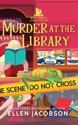 Murder at the Library: A North Dakota Library Mystery