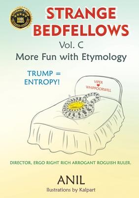 Strange Bedfellows Vol. C: More Fun with Etymology Subscription