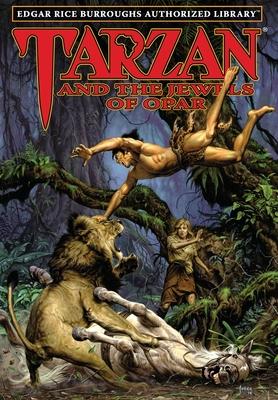 Tarzan and the Jewels of Opar: Edgar Rice Burroughs Authorized Library