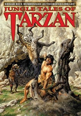 Jungle Tales of Tarzan: Edgar Rice Burroughs Authorized Library