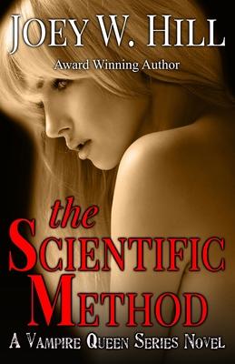 The Scientific Method: A Vampire Queen Series Novel