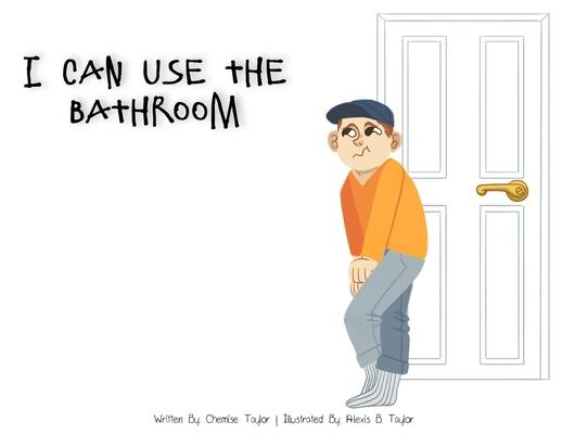 I Can Use The Bathroom