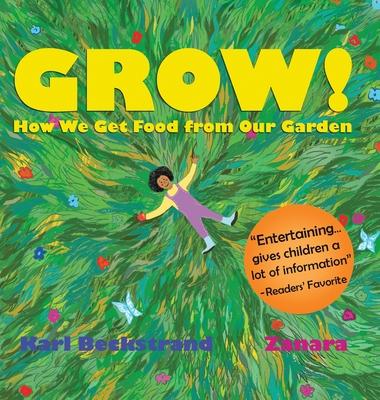 Grow: How We Get Food from Our Garden