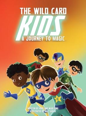 The Wild Card Kids: A Journey to Magic