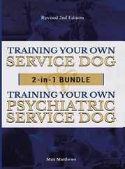 Training Your Own Service Dog AND Psychiatric Service Dog: 2 Books IN 1 BUNDLE! Subscription
