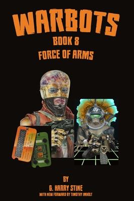 Warbots: Book 8 Force of Arms Subscription
