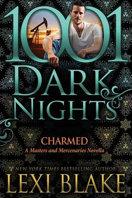 Charmed: A Masters and Mercenaries Novella