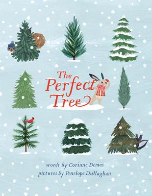 The Perfect Tree: A Picture Book