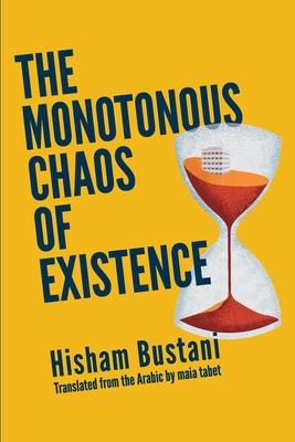 The Monotonous Chaos of Existence