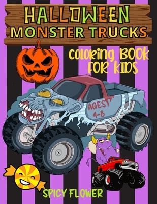 Halloween monster trucks coloring book for kids ages 4-8: Easy and simple to color monster trucks, ghosts, zombies, mummies, witches and vampires for