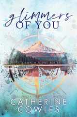 Glimmers of You: A Lost & Found Special Edition Subscription