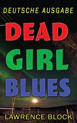 Dead Girl Blues - Deutsche Ausgabe Subscription