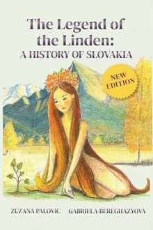 The Legend of the Linden: A History of Slovakia