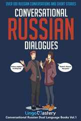 Conversational Russian Dialogues: Over 100 Russian Conversations and Short Stories Subscription