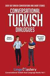 Conversational Turkish Dialogues: Over 100 Turkish Conversations and Short Stories Subscription