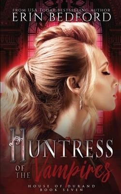 Huntress of the Vampires