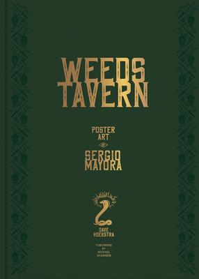 Weeds Tavern: Poster Art by Sergio Mayora