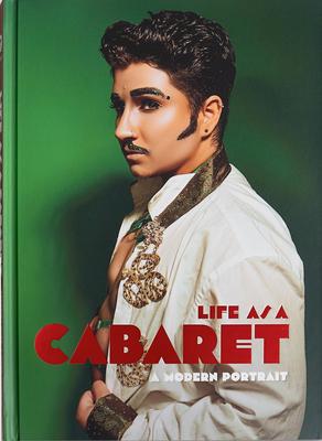 Life as a Cabaret: A Modern Portrait