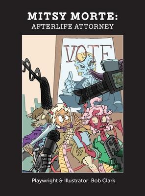 Mitsy Morte: Afterlife Attorney