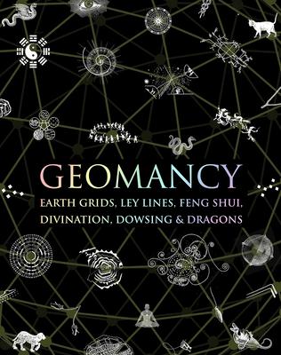 Geomancy: Earth Grids, Ley Lines, Feng Shui, Divination, Dowsing, & Dragons Subscription