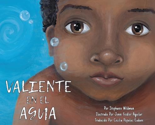 Valiente en el Agua