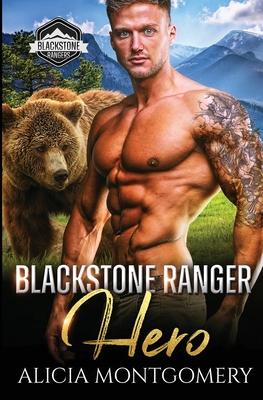 Blackstone Ranger Hero: Blackstone Rangers Book 3