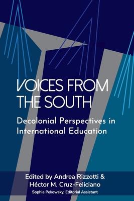 Voices from the South: Decolonial Perspectives in International Education