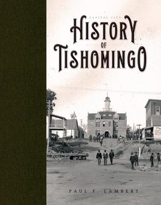 Capital City: History of Tishomingo