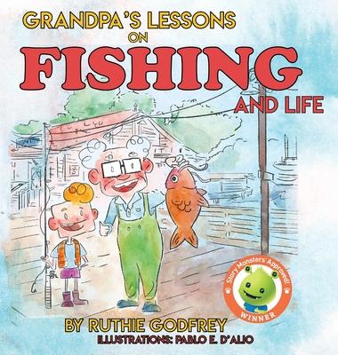 Grandpa's Lessons on Fishing and Life