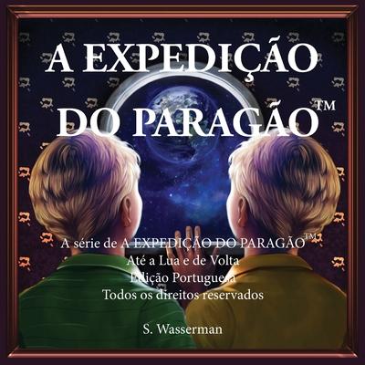 The Paragon Expedition (Portuguese): To the Moon and Back Subscription