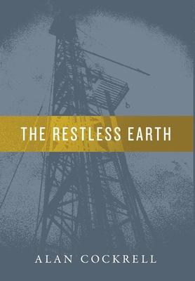 The Restless Earth