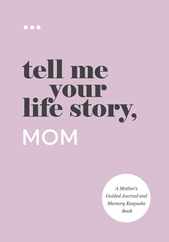 Tell Me Your Life Story, Mom Subscription