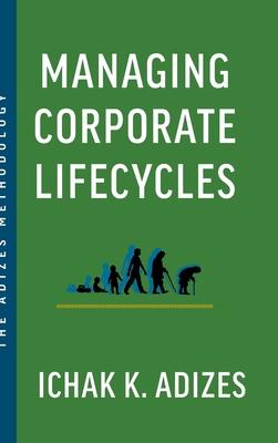 Managing Corporate Lifecycles: Predicting Future Problems Today