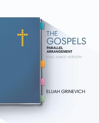 The Gospels: Parallel Arrangement - King James Version Subscription