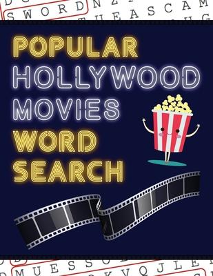 Popular Hollywood Movies Word Search: 50+ Film Puzzles With Movie Pictures Have Fun Solving These Large-Print Word Find Puzzles!