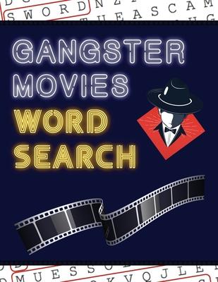 Gangster Movies Word Search: 50+ Film Puzzles With Action Movie Pictures Have Fun Solving These Large-Print Word Find Puzzles!