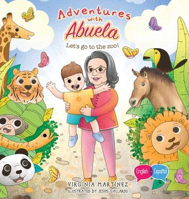 Adventures with Abuela: Let's go to the zoo!